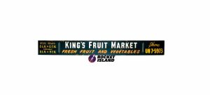 King's Fruit Market Banner Sign (1940s)