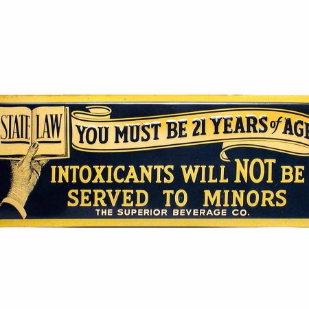 Superior Beverage Co. State Law 21 Years To Drink Retailer Sign (1930s)